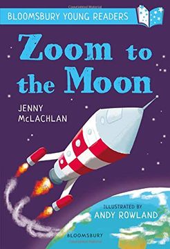 portada Zoom to the Moon: A Bloomsbury Young Reader (Bloomsbury Young Readers) (in English)