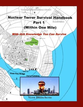 portada Nuclear Terror Survival Handbook Part 1 - Within One Mile: With this Knowledge You Can Survive (Volume 1)