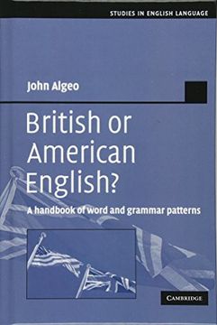 portada British or American English? Hardback: A Handbook of Word and Grammar Patterns (Studies in English Language) (en Inglés)