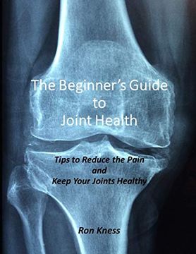 portada The Beginner's Guide to Joint Health (en Inglés)