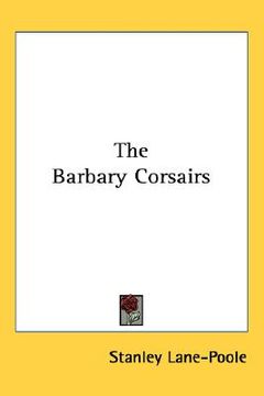 portada the barbary corsairs (en Inglés)