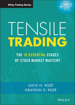 portada Tensile Trading: The 10 Essential Stages of Stock Market Mastery (en Inglés)