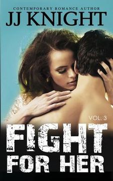 portada Fight for Her #3: MMA New Adult Romantic Suspense (en Inglés)