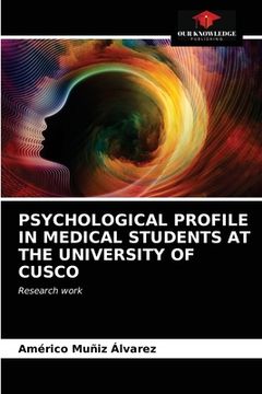 portada Psychological Profile in Medical Students at the University of Cusco (en Inglés)