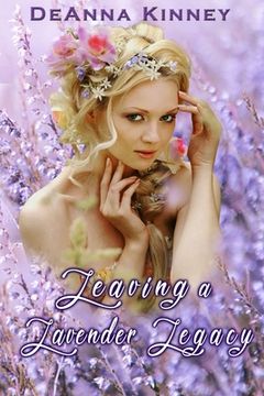 portada Leaving a Lavender Legacy (en Inglés)