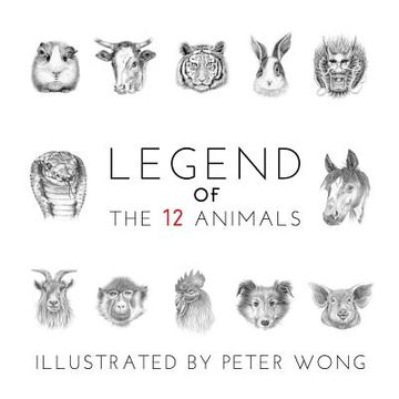 portada LEGEND of THE 12 ANIMALS: LEGEND of THE 12 ANIMALS (en Inglés)