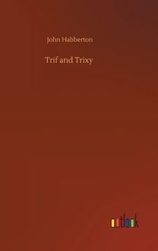portada Trif and Trixy (en Inglés)