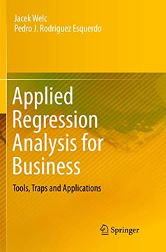 portada Applied Regression Analysis for Business: Tools, Traps and Applications (en Inglés)