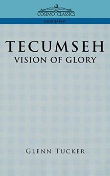 portada Tecumseh: A Vision of Glory (en Inglés)