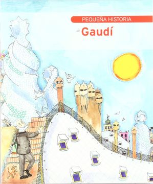 portada Pequeña Historia de Gaudi