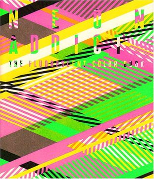 portada Neon Addict. The Fluorescent Color Book.