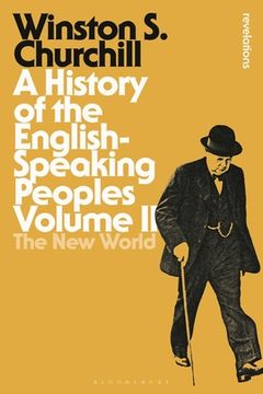 portada A History of the English-Speaking Peoples Volume II (en Inglés)