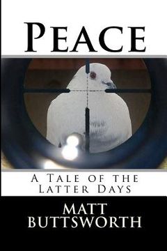 portada Peace: A Tale of the Latter Days (en Inglés)