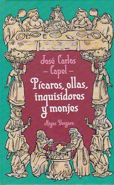 portada Picaros, Ollas, Inquisidores y Monjes