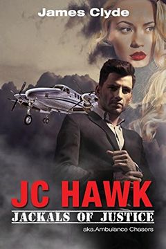 portada Jc Hawk / Jackals of Justice (en Inglés)