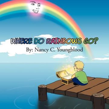 portada where do rainbows go? (en Inglés)