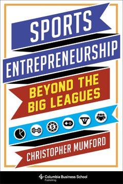 portada Sports Entrepreneurship: Beyond the big Leagues (en Inglés)