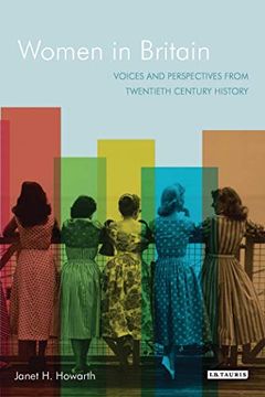 portada Women in Britain: Voices and Perspectives From Twentieth Century History (Tauris History Readers) (en Inglés)