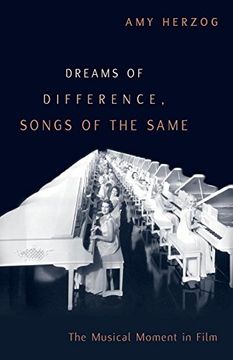 portada Dreams of Difference, Songs of the Same: The Musical Moment in Film (in English)