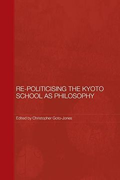 portada Re-Politicising the Kyoto School as Philosophy (in English)
