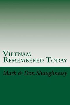 portada Vietnam Remembered Today: A Tale of Two Brothers (en Inglés)