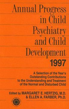 portada annual progress in child psychiatry and child development 1997