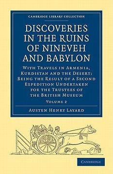 portada Discoveries in the Ruins of Nineveh and Babylon 2 Volume Paperback Set: Discoveries in the Ruins of Nineveh and Babylon: Volume 2 Paperback (Cambridge Library Collection - Archaeology) (en Inglés)