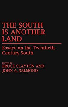 portada The South is Another Land: Essays on the Twentieth-Century South (in English)