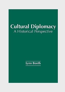 portada Cultural Diplomacy: A Historical Perspective (en Inglés)