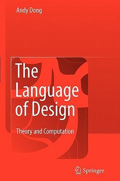 portada the language of design: theory and computation (en Inglés)
