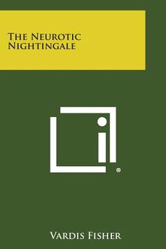 portada The Neurotic Nightingale (en Inglés)