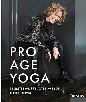 portada Pro age Yoga: Selbstbewusst Älter Werden (en Alemán)