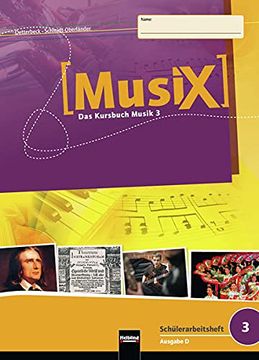 portada Musix 3. Schülerarbeitsheft (Ausgabe d) (en Alemán)