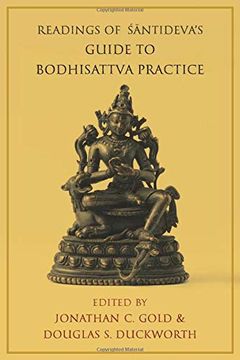 portada Readings of Śāntideva's Guide to Bodhisattva Practice (Columbia Readings of Buddhist Literature) (en Inglés)