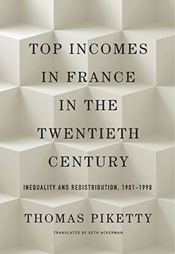 portada Top Incomes in France in the Twentieth Century: Inequality and Redistribution, 1901–1998