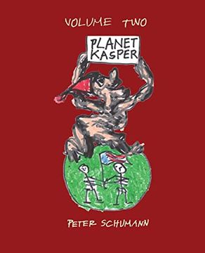 portada Planet Kasper Volume Two: Comix & Tragix: Comix and Tragix Volume 2 (en Inglés)