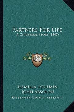 portada partners for life: a christmas story (1847) (en Inglés)