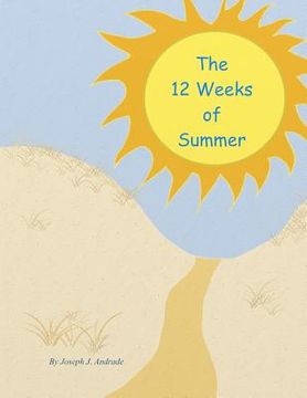 portada the 12 weeks of summer. (in English)