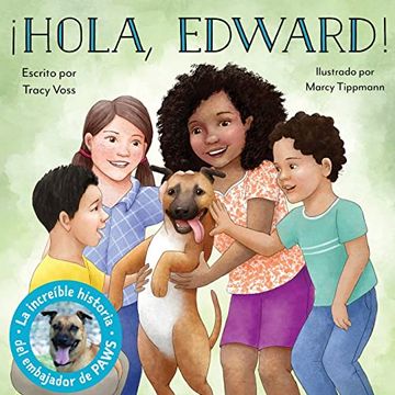 portada Hola, Edward! Embajador de Paws (in Spanish)