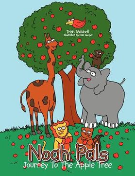 portada noah pals: journey to the apple tree (en Inglés)
