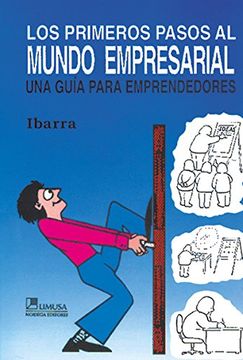 portada Los Primeros Pasos al Mundo Empresarial (in Spanish)