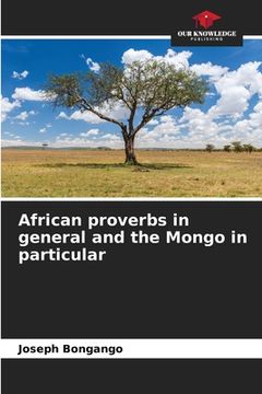 portada African proverbs in general and the Mongo in particular (en Inglés)