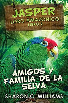 portada Amigos y Familia de la Selva (in Spanish)