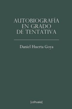 portada Autobiografía en Grado de Tentativa (in Spanish)