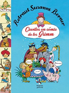 portada Cuentos en Comic de los Grimm - Rotraut Susanne Berner - Libro Físico
