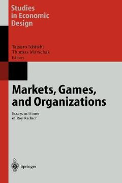 portada markets, games, and organizations: essays in honor of roy radner (en Inglés)