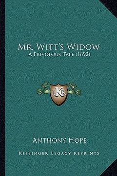 portada mr. witt's widow: a frivolous tale (1892) (en Inglés)