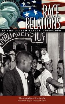portada Race Relations in the United States, 1960-1980 