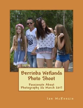 portada Berrinba Wetlands Photo Shoot: Passionate About Photography 26 March 2017