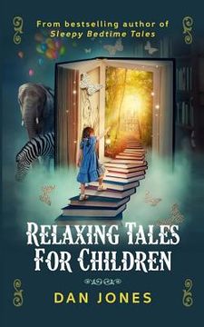 portada Relaxing Tales for Children: A revolutionary approach to helping children relax (en Inglés)